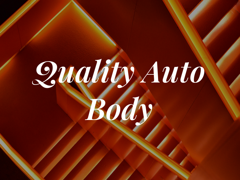 Quality Auto Body