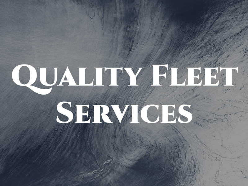 Quality Fleet Services