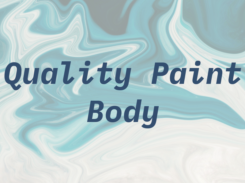 Quality Paint & Body II