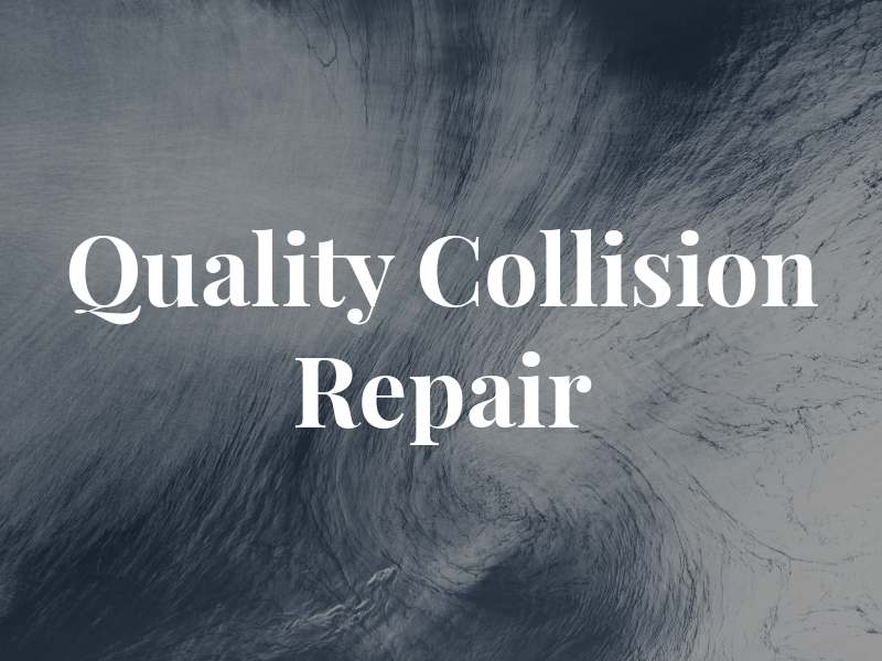 Quality Pro Collision Repair