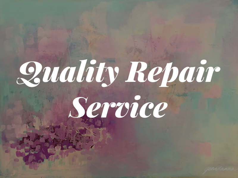 Quality Repair Service
