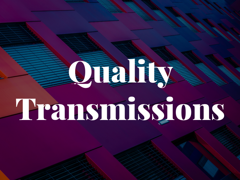 Quality Transmissions