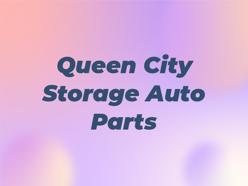 Queen City Storage and Auto Parts