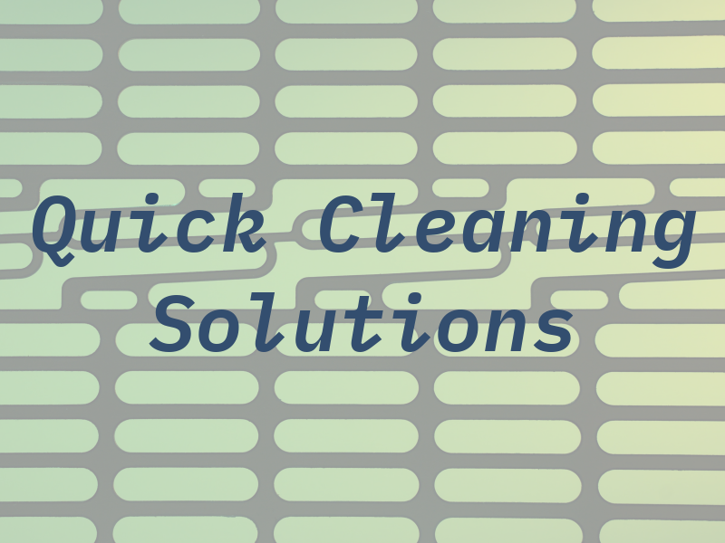 Quick Cleaning Solutions