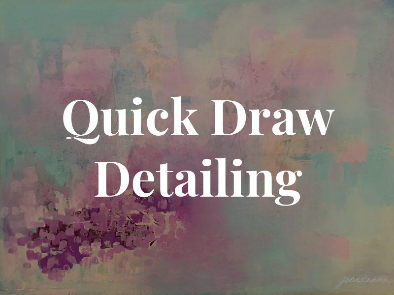 Quick Draw Detailing Inc