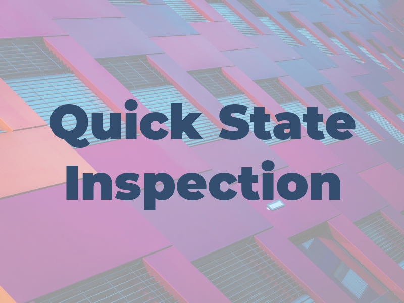 Quick State Inspection