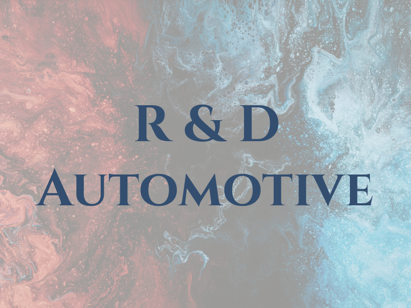 R & D Automotive