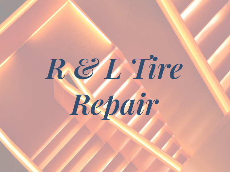 R & L Tire Repair