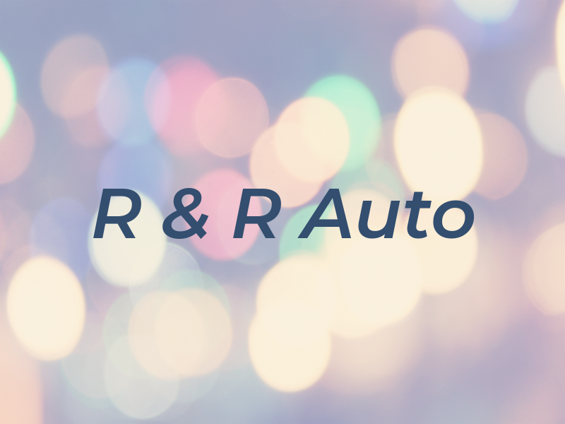 R & R Auto