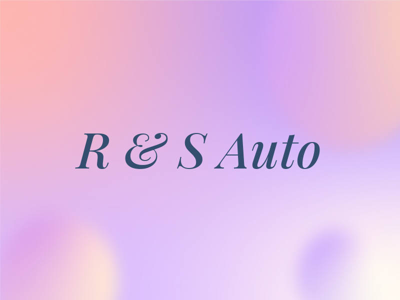 R & S Auto