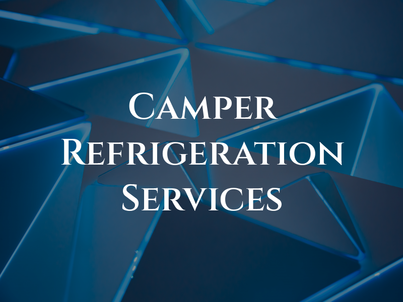 R & S Camper Refrigeration Services