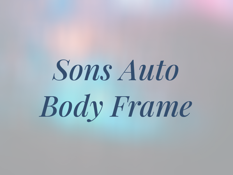 R & Sons Auto Body & Frame