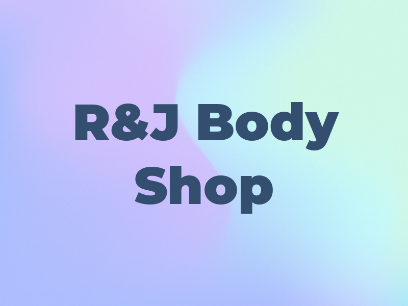 R&J Body Shop