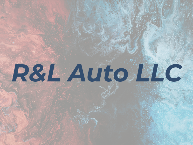 R&L Auto LLC