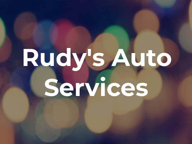 Rudy's Auto Services