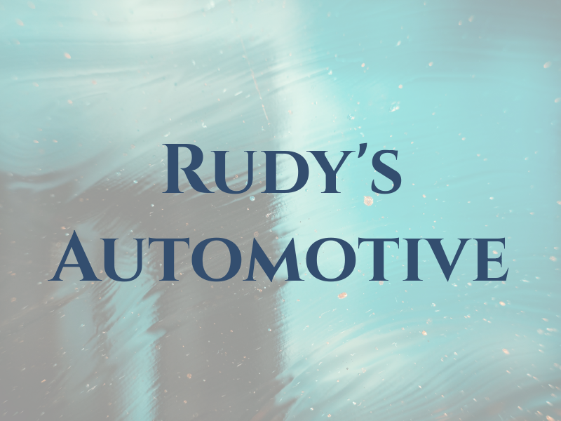 Rudy's Automotive