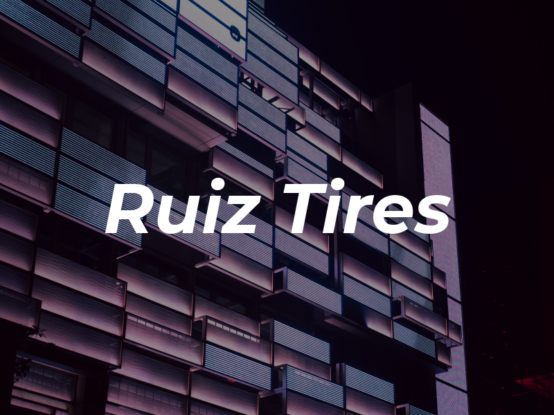 Ruiz Tires