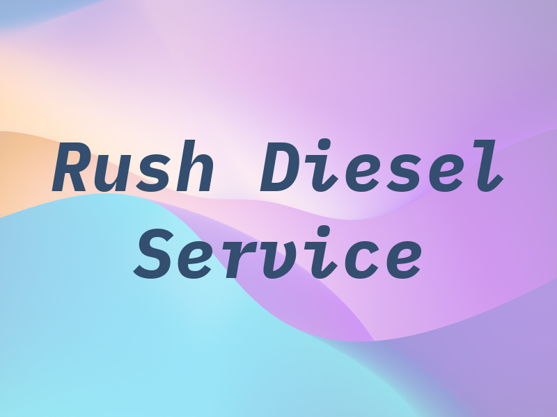 Rush Diesel Service