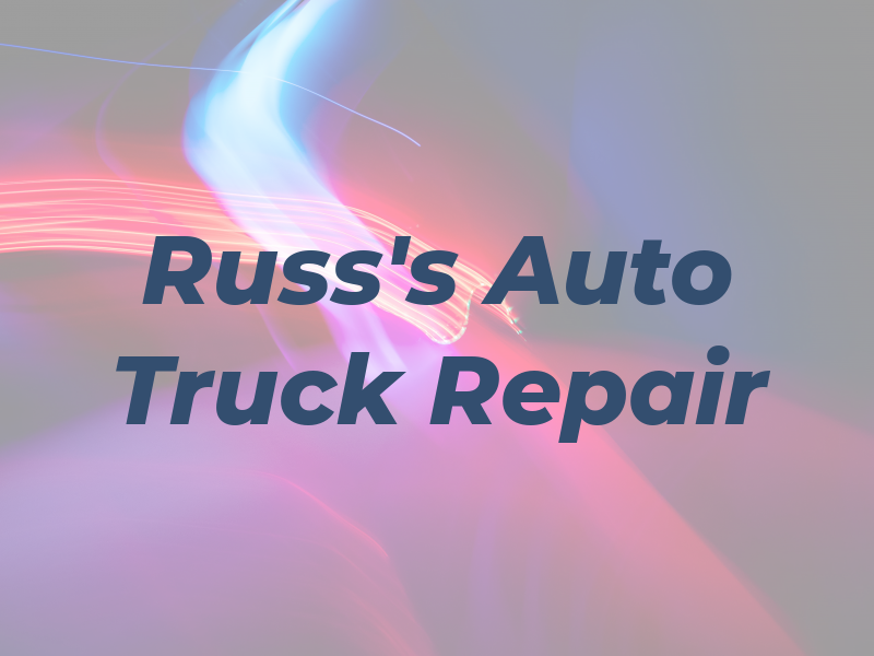 Russ's Auto & Truck Repair