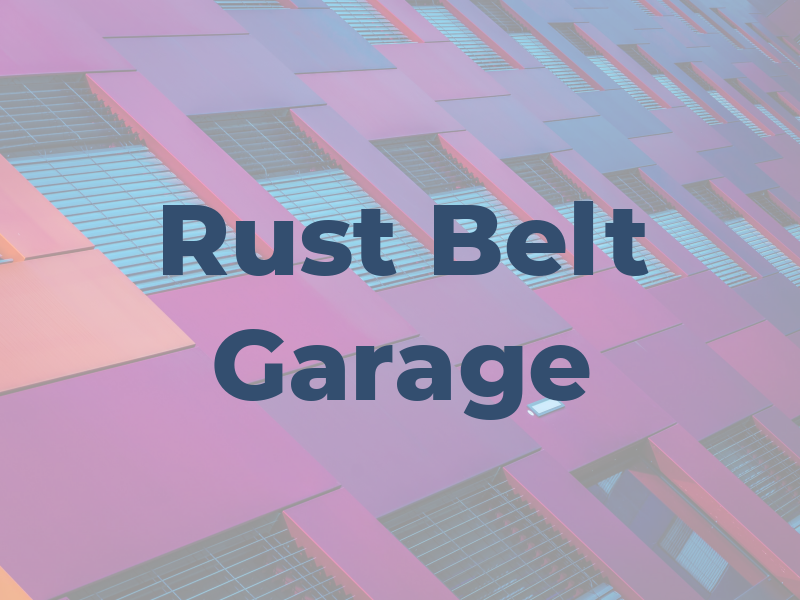 Rust Belt Garage