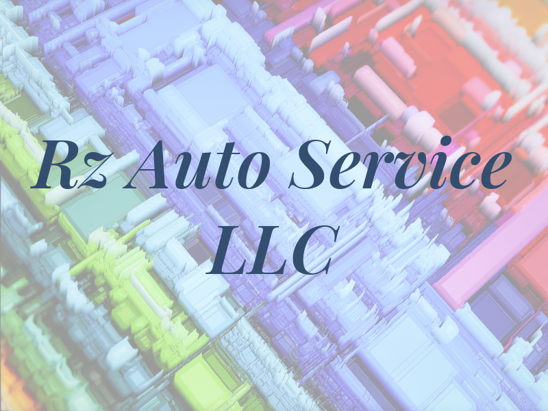 Rz Auto Service LLC