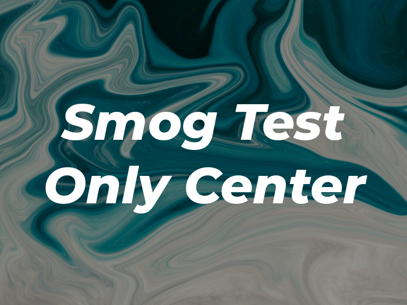 RC Smog Test Only Center