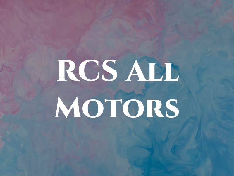 RCS All Motors