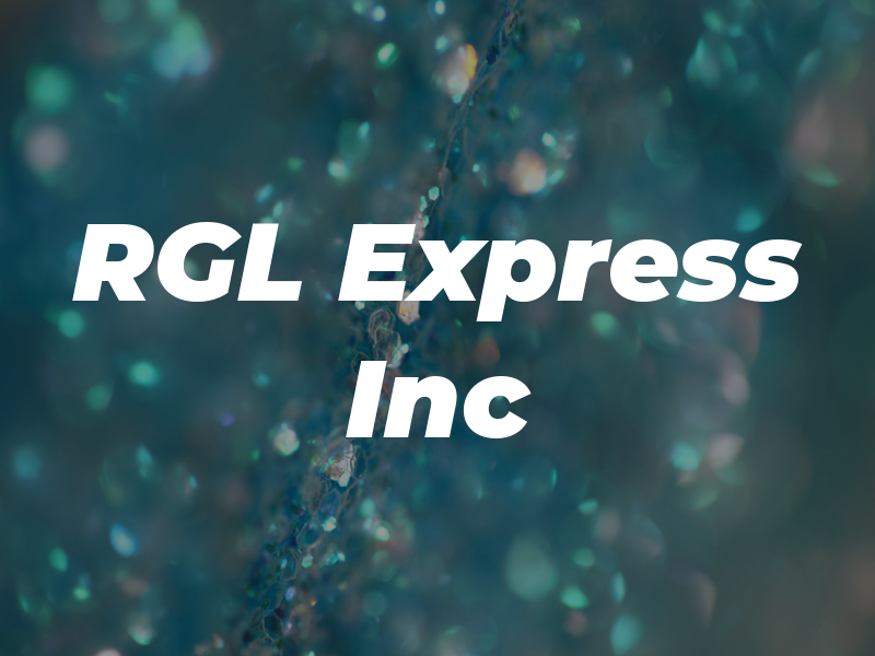 RGL Express Inc