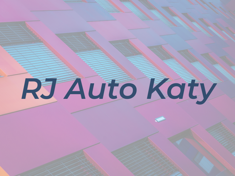 RJ Auto Katy