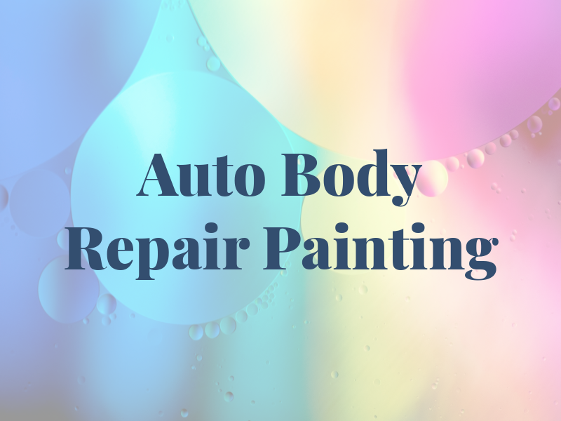 RM Auto Body Repair & Painting
