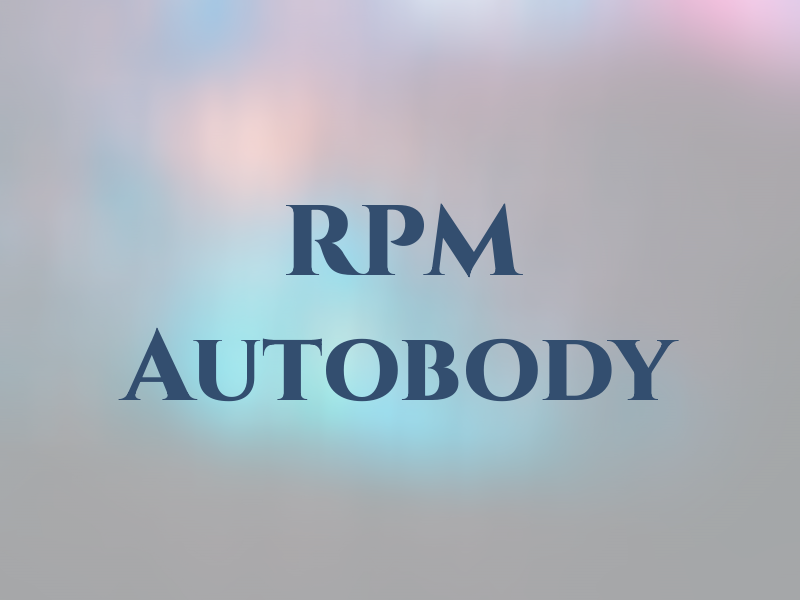 RPM Autobody
