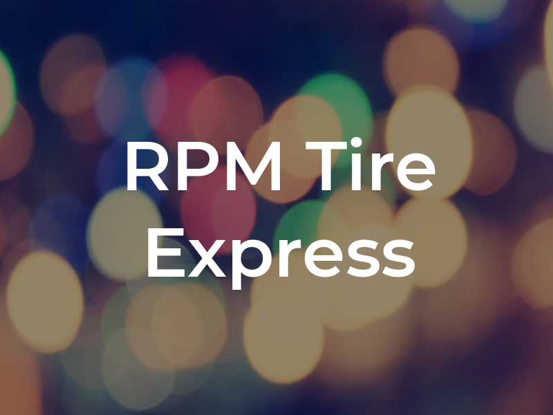 RPM Tire Express