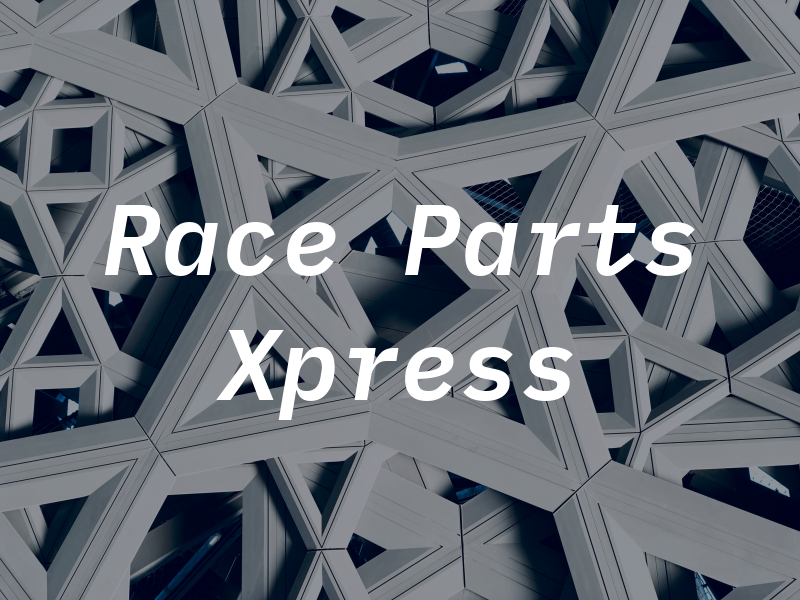 Race Parts Xpress