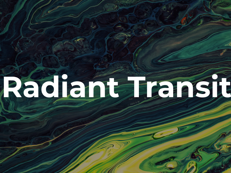 Radiant Transit