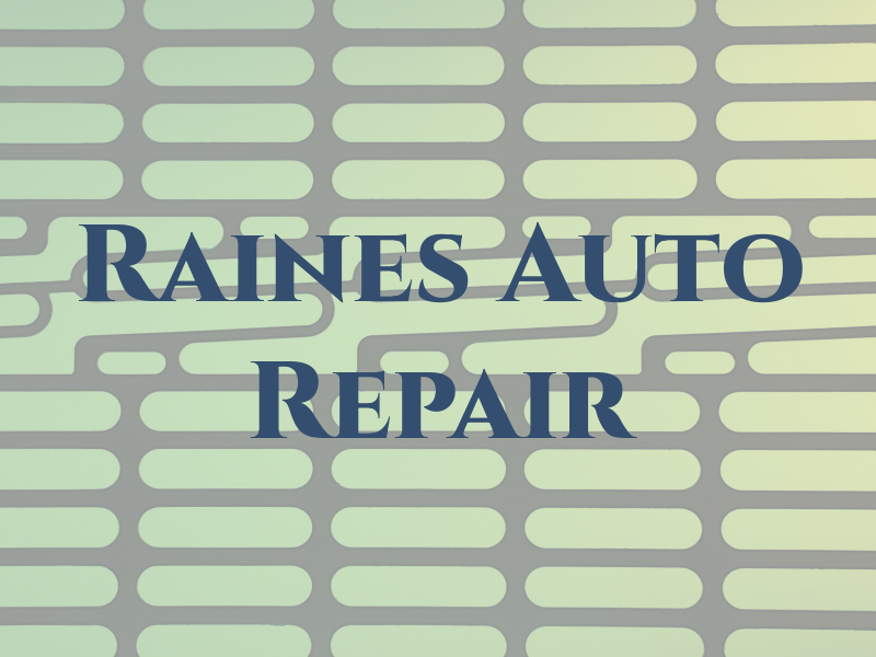 Raines Auto Repair