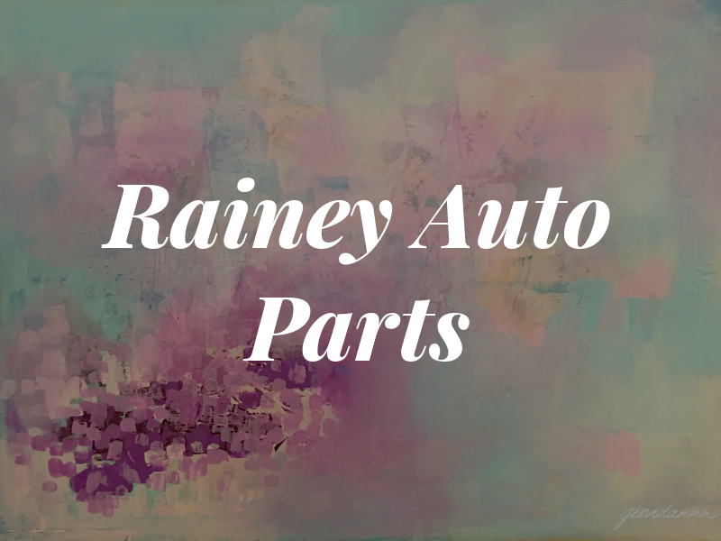 Rainey Auto Parts