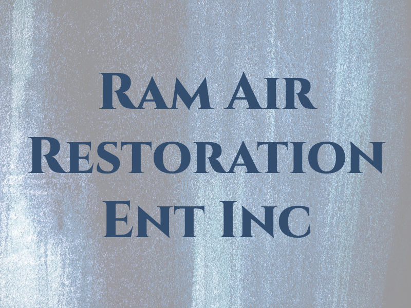 Ram Air Restoration Ent Inc