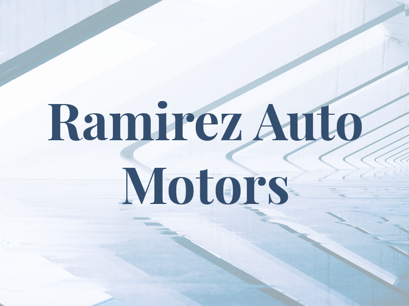 Ramirez Auto Motors
