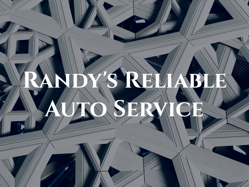 Randy's Reliable Auto Service