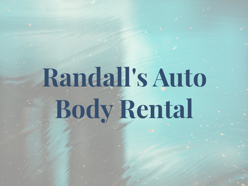 Randall's Auto Body & Rental