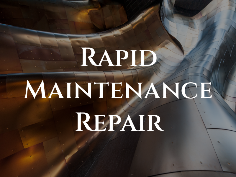 Rapid Maintenance & Repair Inc