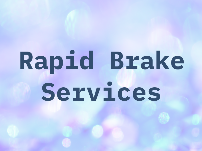 Rapid Brake Services