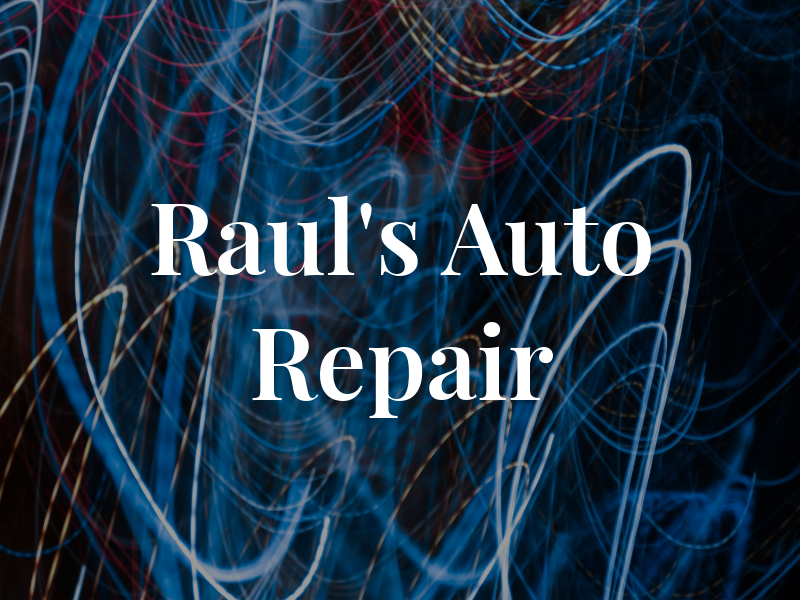 Raul's Auto Repair