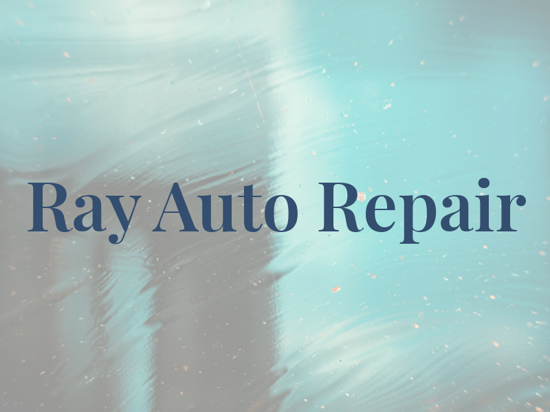 Ray Auto Repair