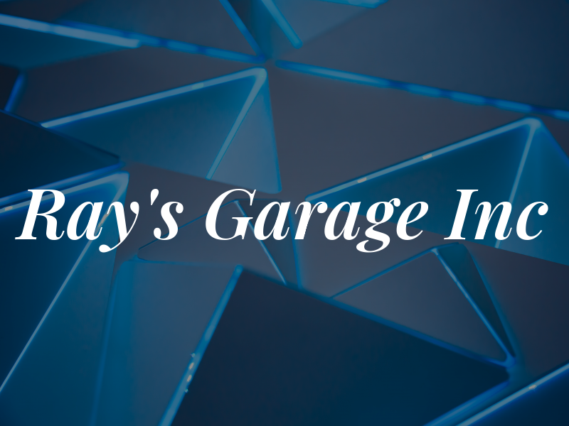 Ray's Garage Inc