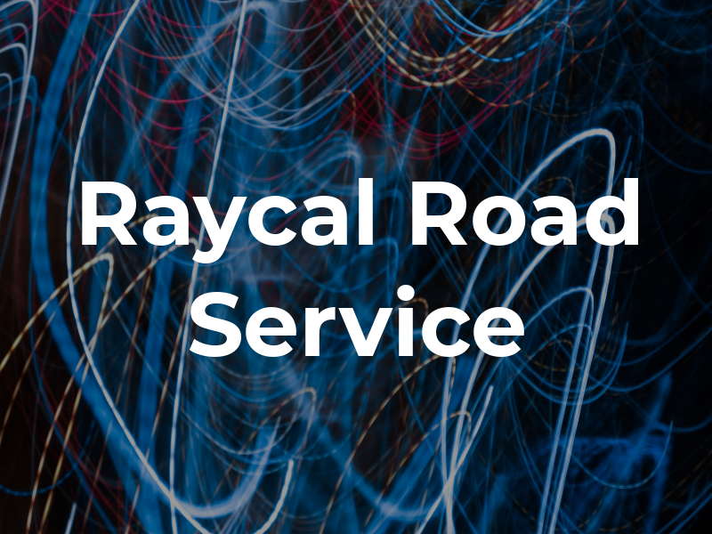 Raycal Road Service