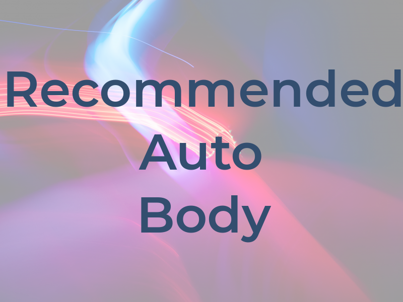 Recommended Auto Body