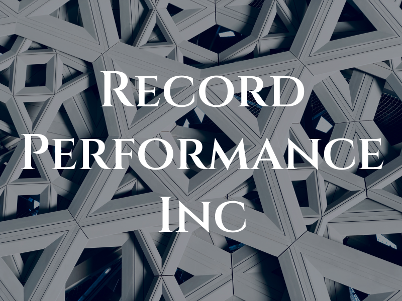 Record Performance Inc