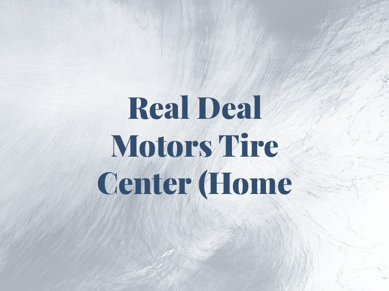Real Deal Motors & Tire Center (Home
