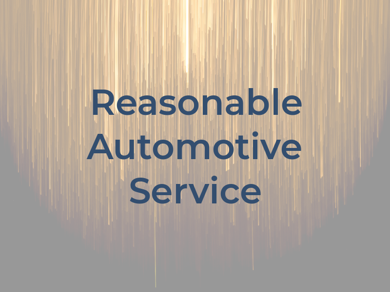 Reasonable Automotive Service